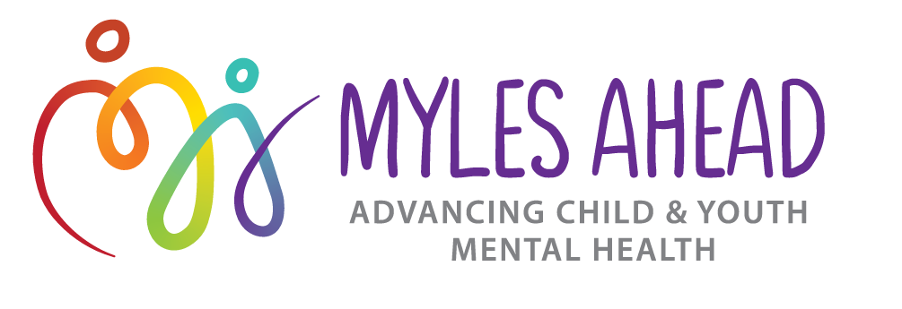 Myles Ahead, Advancing Child & Youth Mental Health